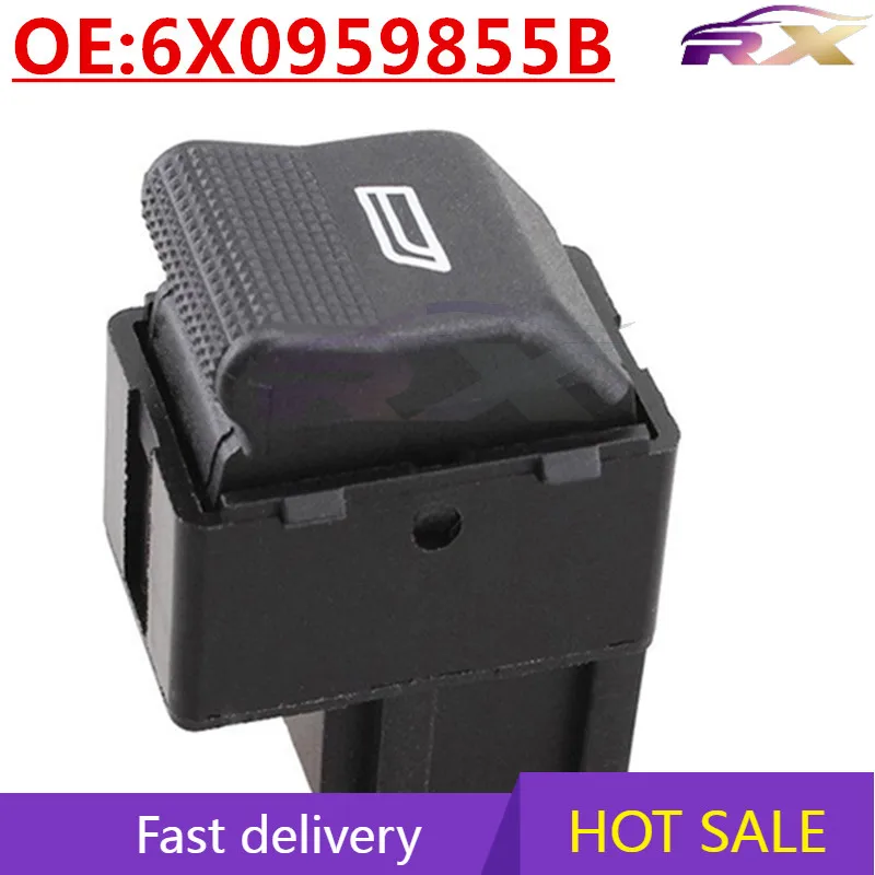 

OEM:6X0959855B Power Window Master Control Single Switch For Vw