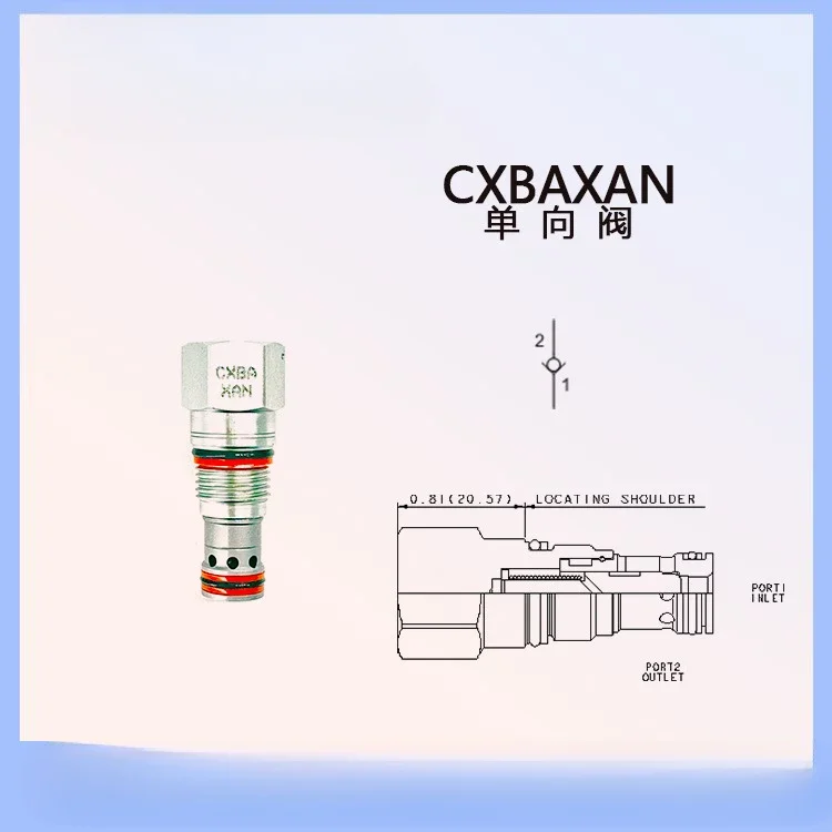 

Unidirectional Valve CXBAXAN Directional Valve