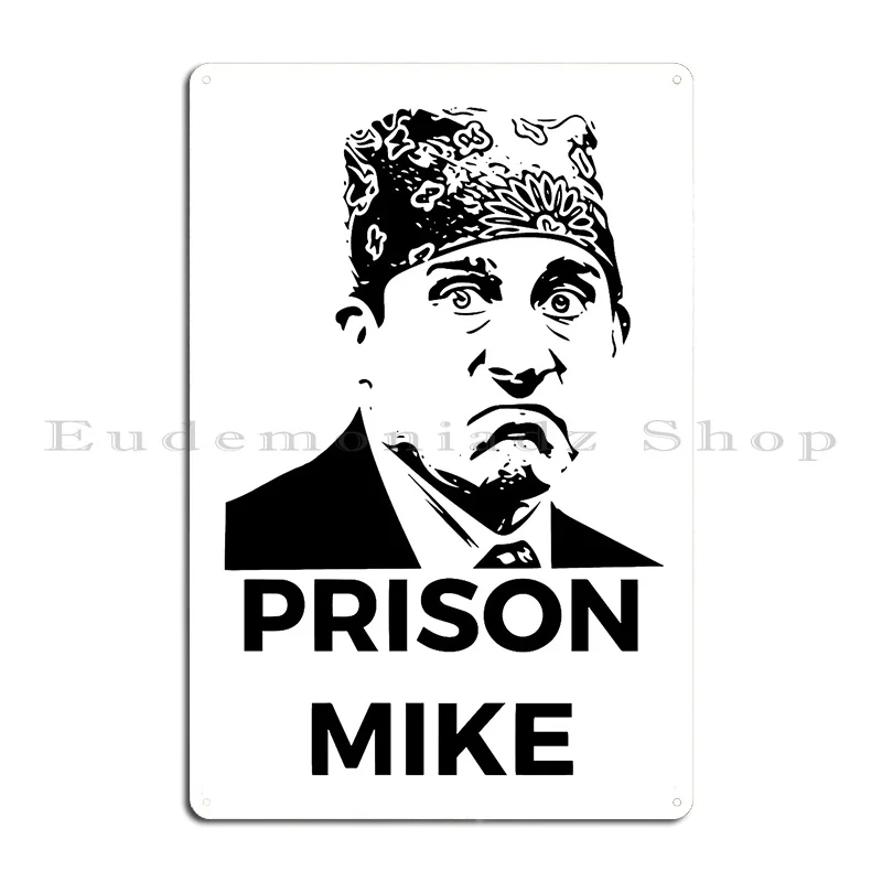 Prison Mike Metal Plaque Poster Create Garage Club Bar Club Party Tin Sign Poster