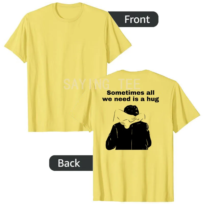 Manchmal brauchen wir nur eine Umarmung. Lustiges, trendiges Meme-T-Shirt, Y2k, humorvolle Comic-Grafik-Bekleidung, personalisiertes, sarkastisches Spruch-T-Shirt – Detail 8