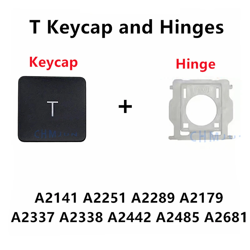 A2442 A2485 A2681 A2941 A2779 A2780 A2918 A2991 A2992 For MacBook Air Pro Replacement Individual T KeyCap and Hinge