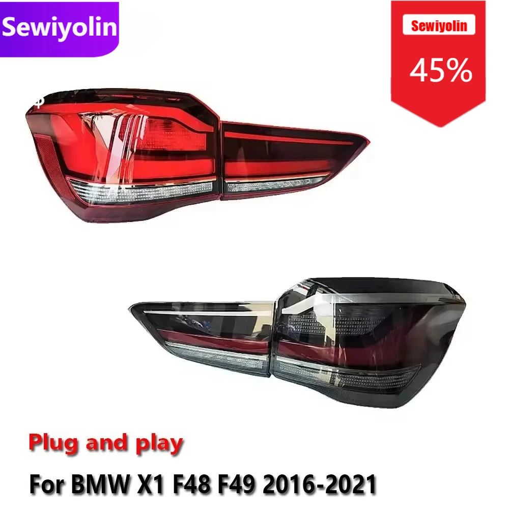 

Car DRL LED Tail Light Auto Accessories for BMW X1 F48 F49 2016-2021 Auto Rear Fog DRL Brake Turn Signal Lamp Plug and Pla