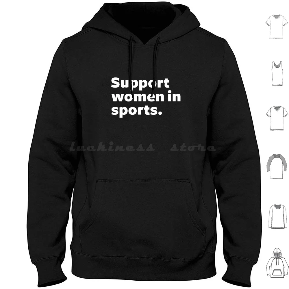 Support Women In Sports Hoodies Long Sleeve Support Women In Sports Sports Women Women In Sports Feminist Feminism