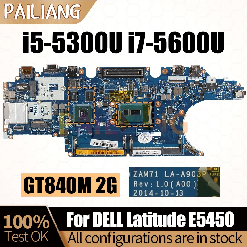 For DELL Latitude E5450 Notebook Mainboard LA-A903P i5-5300U i7-5600U GT840M 2G 0RH5PW 017FG2 Laptop Motherboard Full Tested