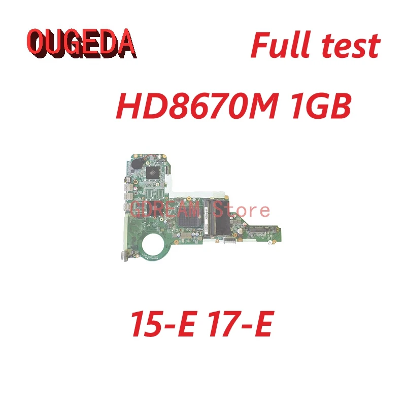 OUGEDA 720692-001 720692-501 DA0R75MB6C0 DA0R75MB6C1 For HP 15-E 17-E Laptop Motherboard Socket FS1 HD8670M 1GB MAIN BOARD