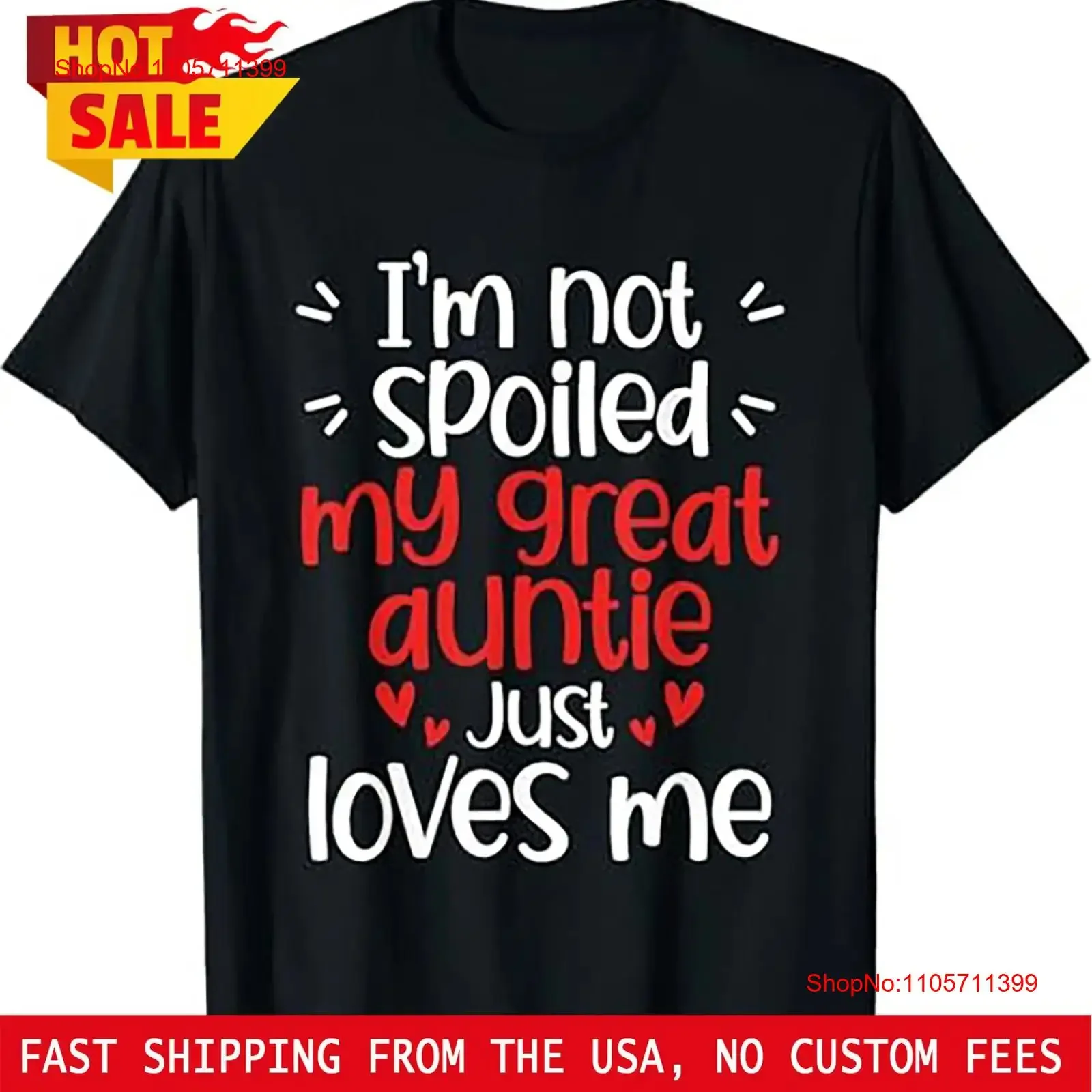 I'm Not Spoiled My Great Aunt Loves Me Reunion Birthday 2026 T Shirt long or short sleeves vintage Washed graphic Slightly