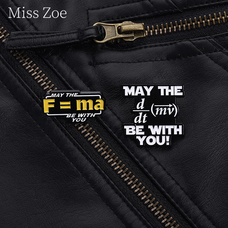

May The Force F=Ma Be With You Enamel Pins Science Fiction Adventure Brooch Lapel Badges Jewelry Gift For Science Enthusiasts