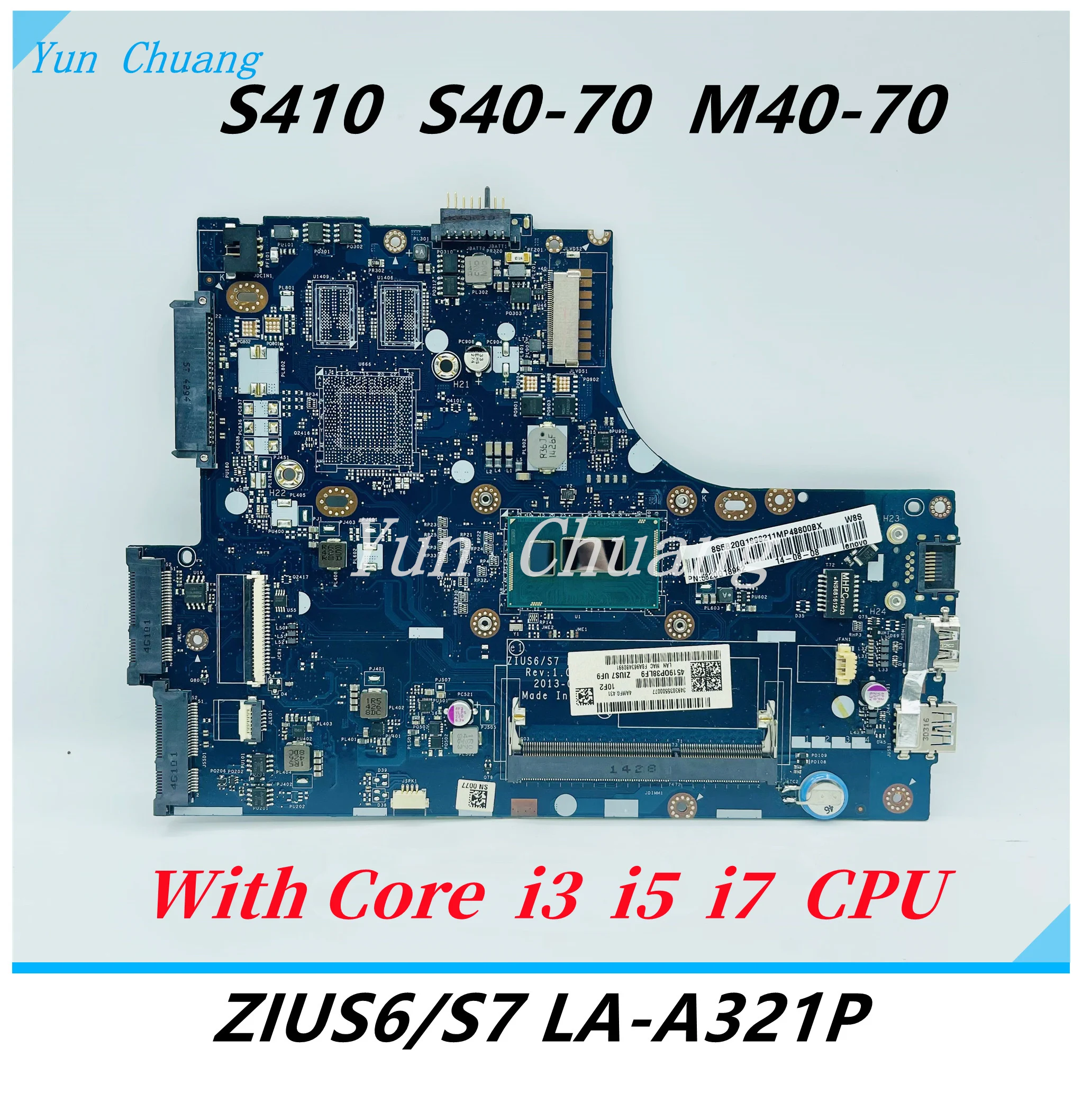 ZIUS6/S7 LA-A321P Mainboard For Lenovo S410 S40-70 M40-70 Laptop Motherboard With Core i3 i5 i7 CPU UMA DDR3L 100% test work