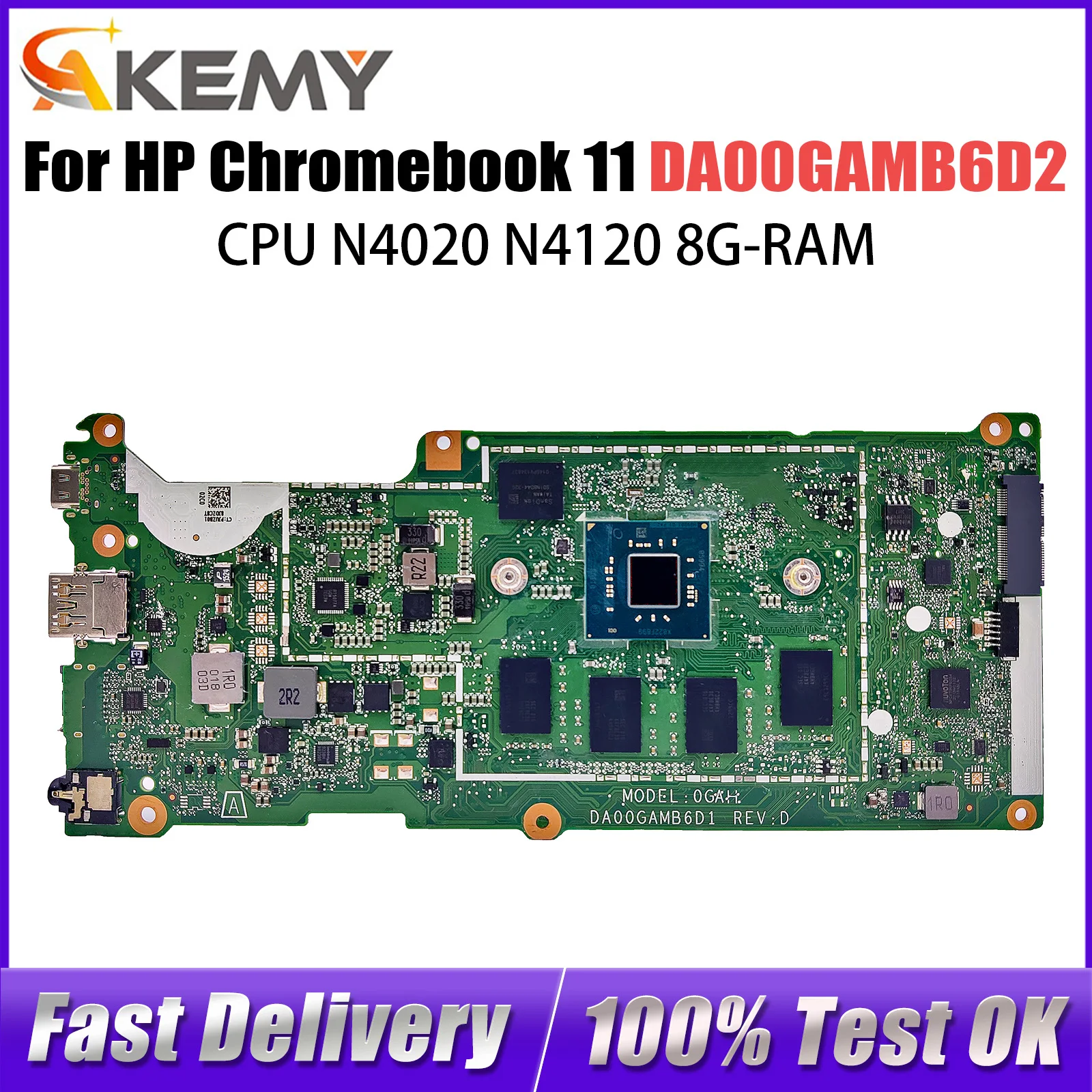 

Motherboard For HP Chromebook 11 G8 EE Laptop Motherboard DA00GAMB6D2 with N4020 N4120 CPU 8GB RAM Fully Tested 100%