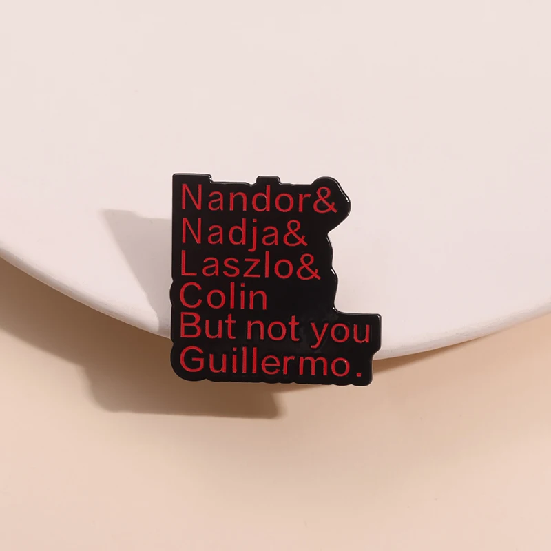 Nandor Nadja Lazlo Colin ولكن ليس أنت Guillermo المينا دبوس المسلسلات التلفزيونية الأمريكية خطوط ما نفعله في الظل بروش معدني مجوهرات