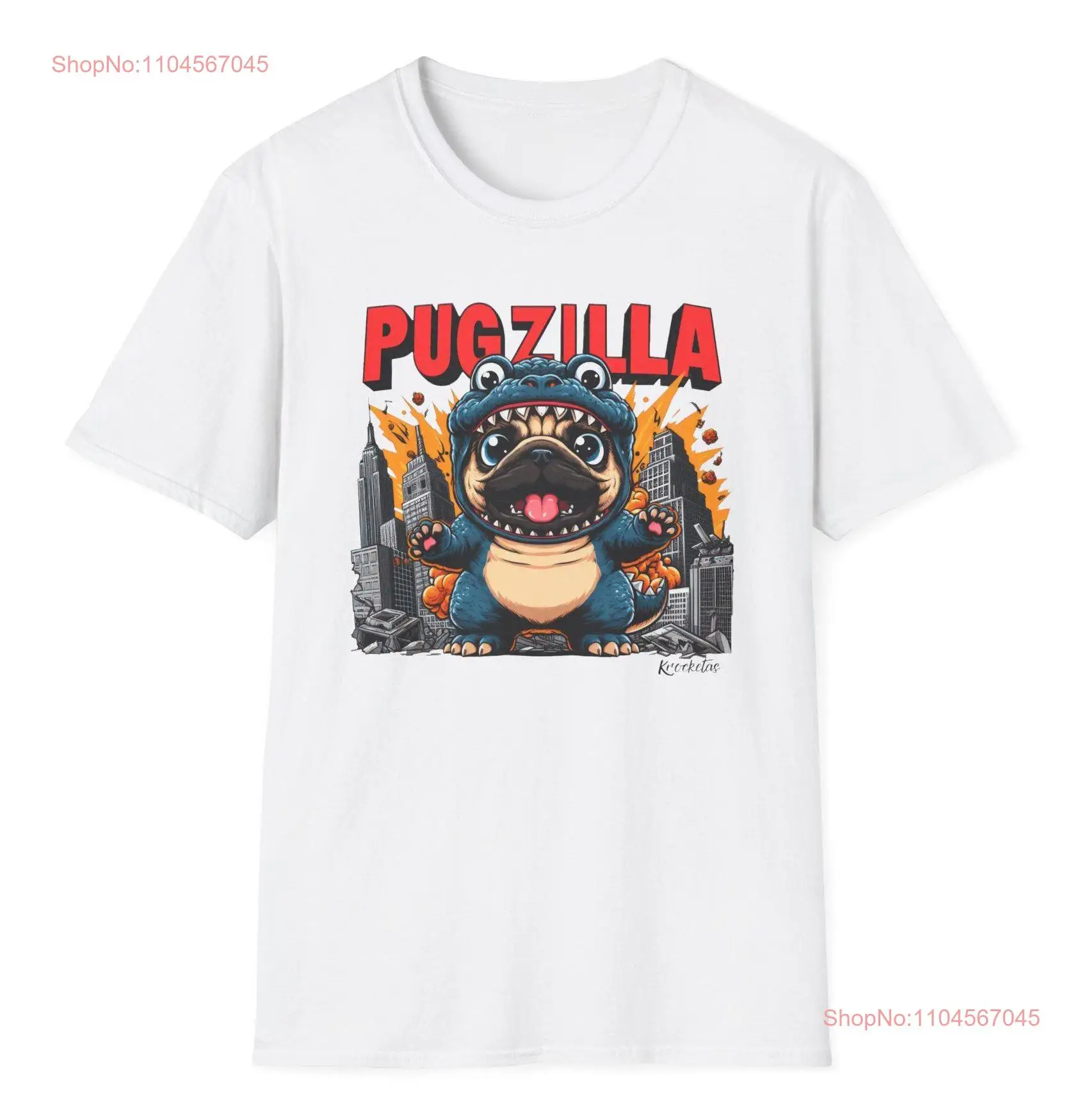 Pugzilla Funny Dog Softstyle T Shirt Cute Animal Lover Pet Owner Mom Dad Top long or short sleeves