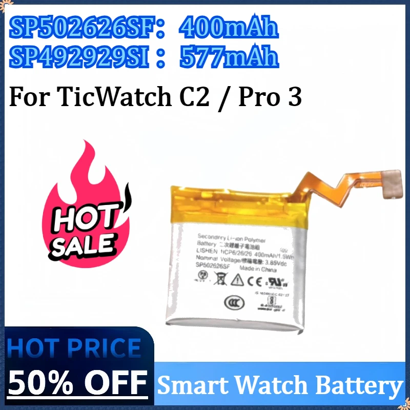 

SP502626SF/SP492929SI WH11013 3.85V 400mAh/577mAh Smart Watch Battery For TicWatch C2 / Pro 3 High Quality Rechargeable Battery