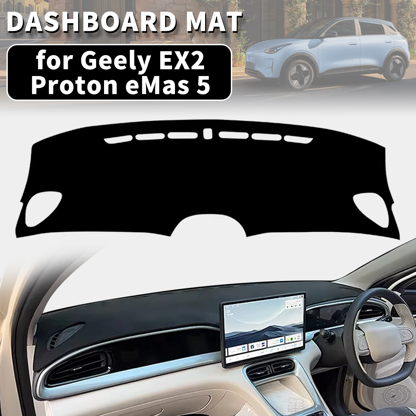 

Dashmat for Geely EX2 Proton eMas 5 Dashboard Cover Dash Mat Anti-UV Sun Shade Carpet Pad Car Styling Accessories Protector