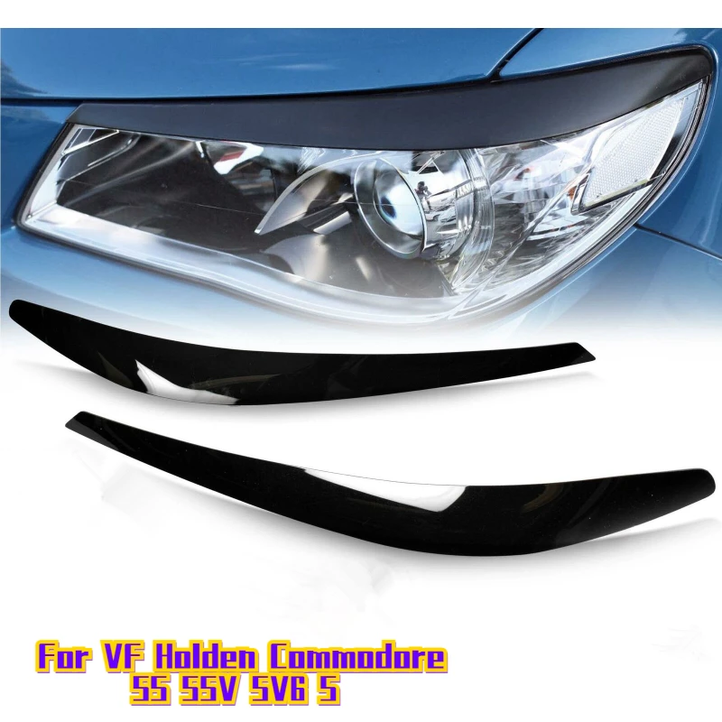 

For VF Holden Commodore SS SSV SV6 S Car Head Light Eyelids Eyebrows Lid Black Evoke Automobile Decoration Accessories