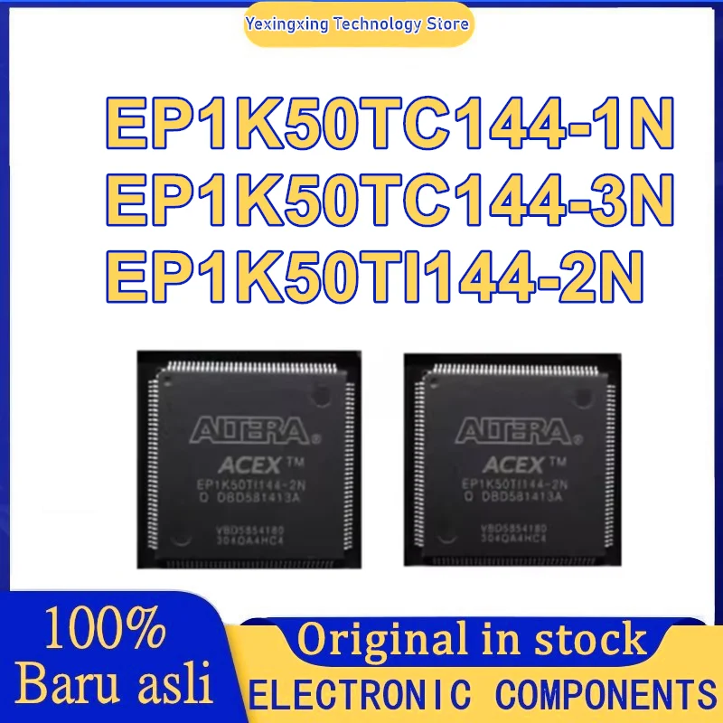 

EP1K50TC144-1N EP1K50TI144-2N EP1K50TC144-3N Микросхема на складе
