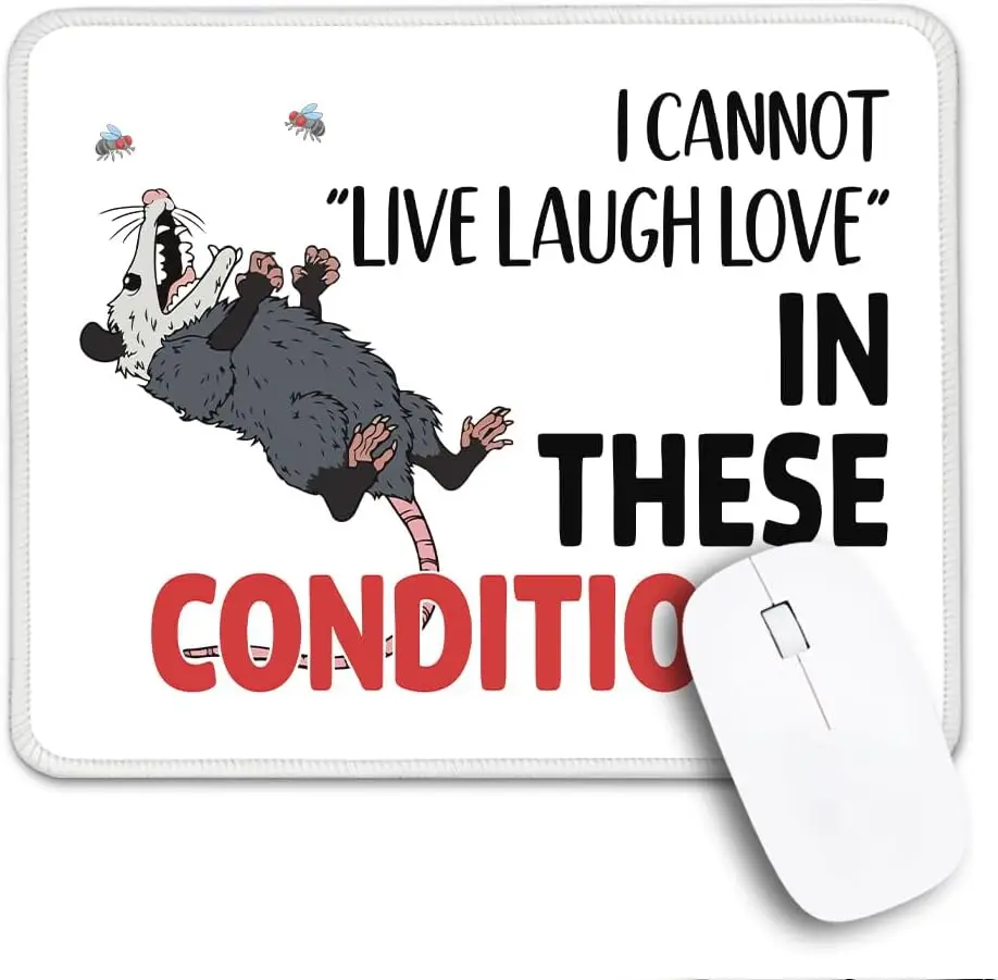 Mouse pad Mouse pad artisan Non Slip Mouse Pad with Stitched Edge Funny Sarcastic Motivational Opossum Gifts