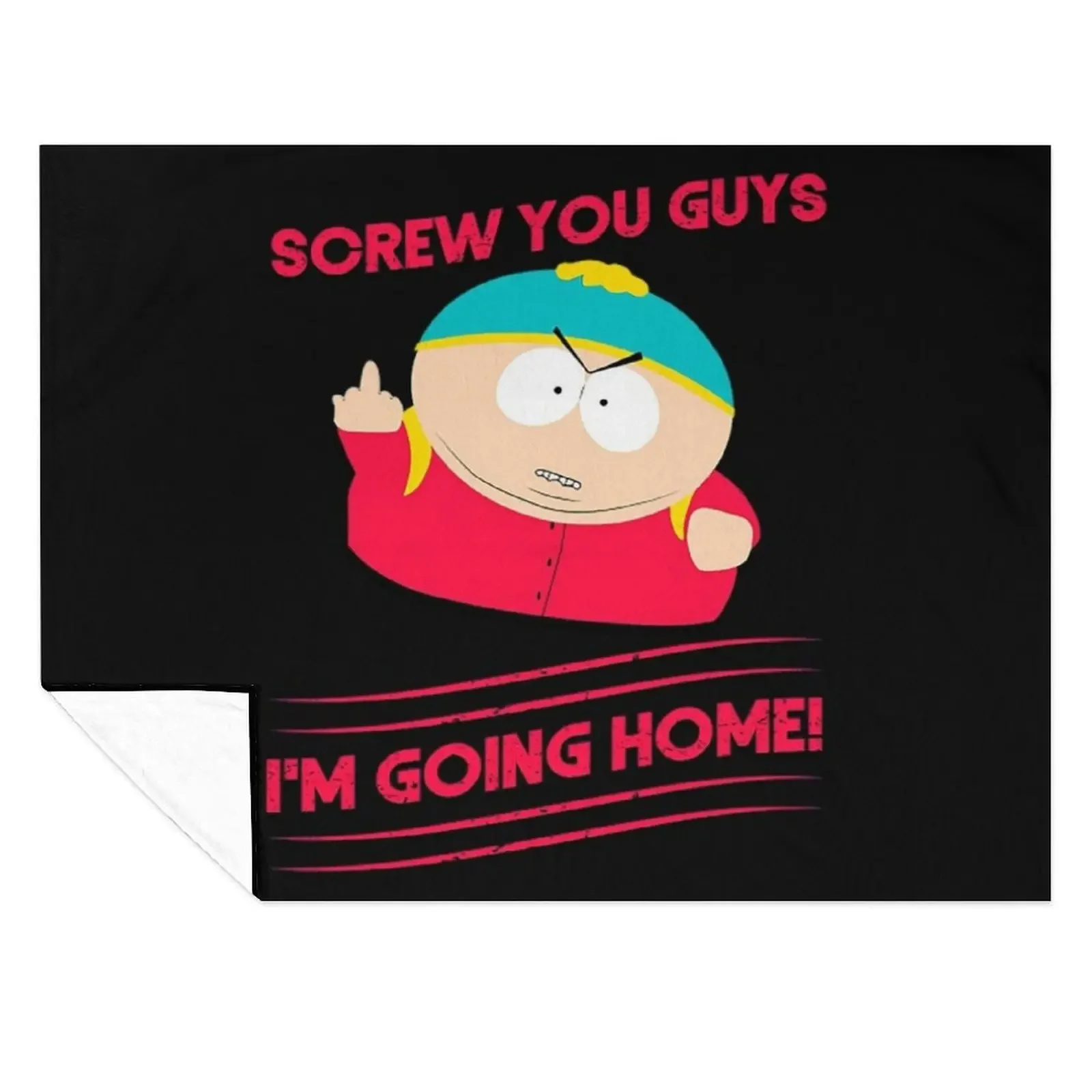 

Cartman Screw you guys Throw Blanket Camping Hair Fashion Sofas Beautifuls Blankets