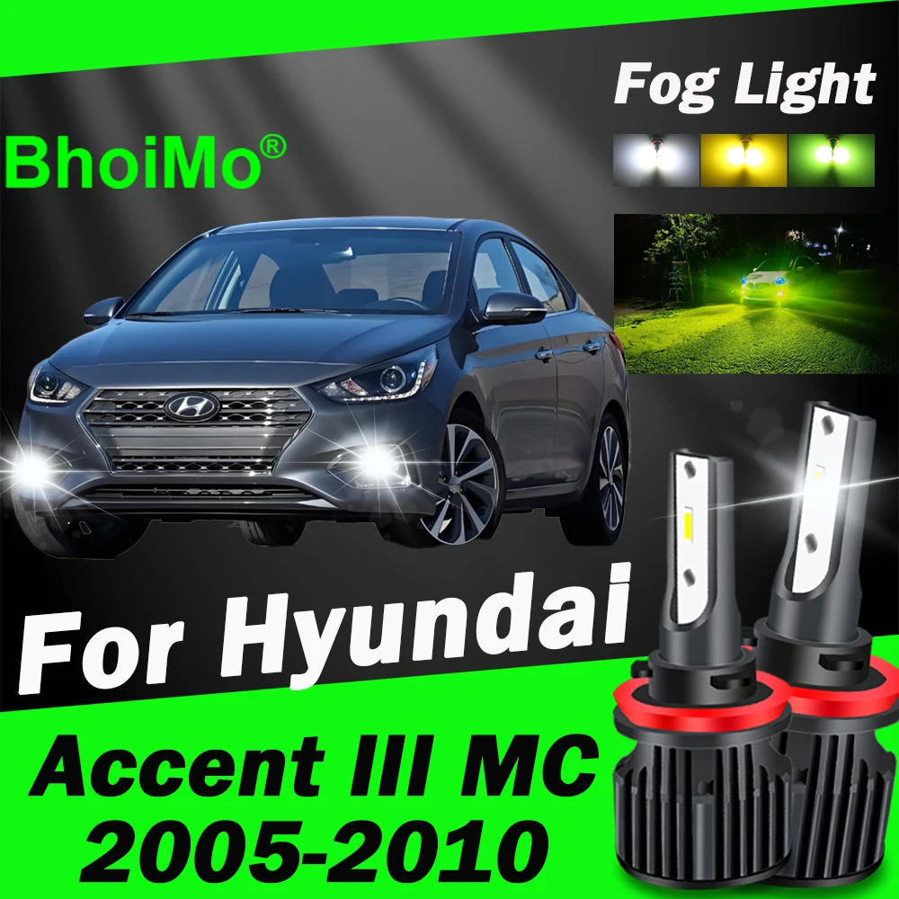 

BhoiMo For Hyundai Accent III MC 2005 - 2010 Front Fog Light Bulb 2006 2007 2008 2009 Led Lamps