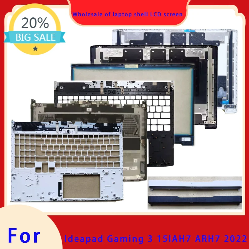 Suitable for Ideapad Gaming 3 15ARH7 15IAH7  2022 LCD screen top cover, screen frame, palm support, bottom shell, air vent
