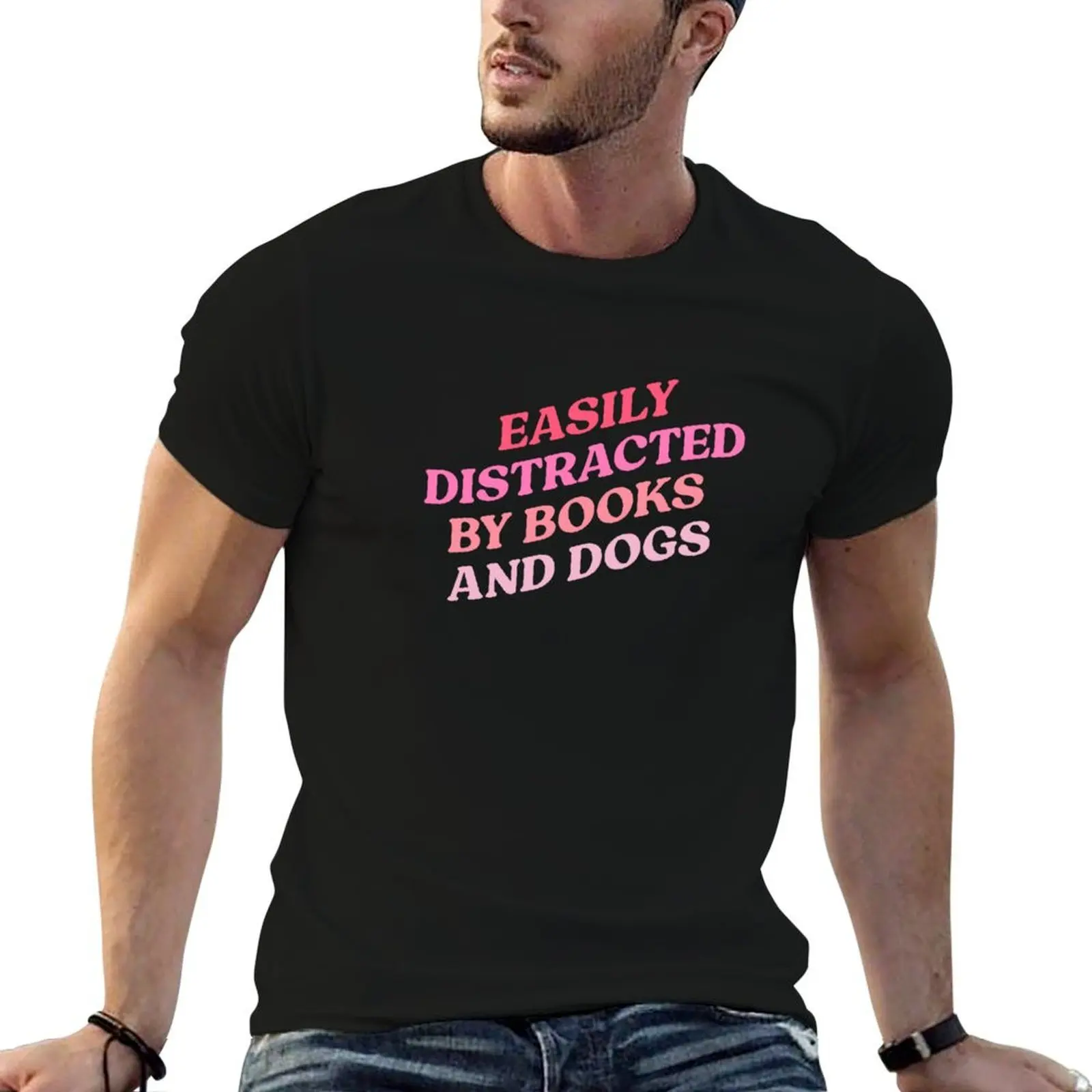Easily distracted by books and dogs T-Shirt Quick Dry Light Sports T-Shirt