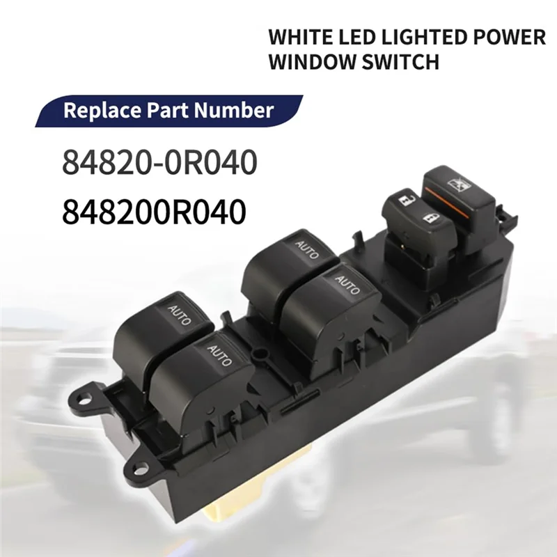 

848200R040 Driver Side Power Master Window Switch Control Panel Button 84820-0R040 For Toyota 2007-2021 Component