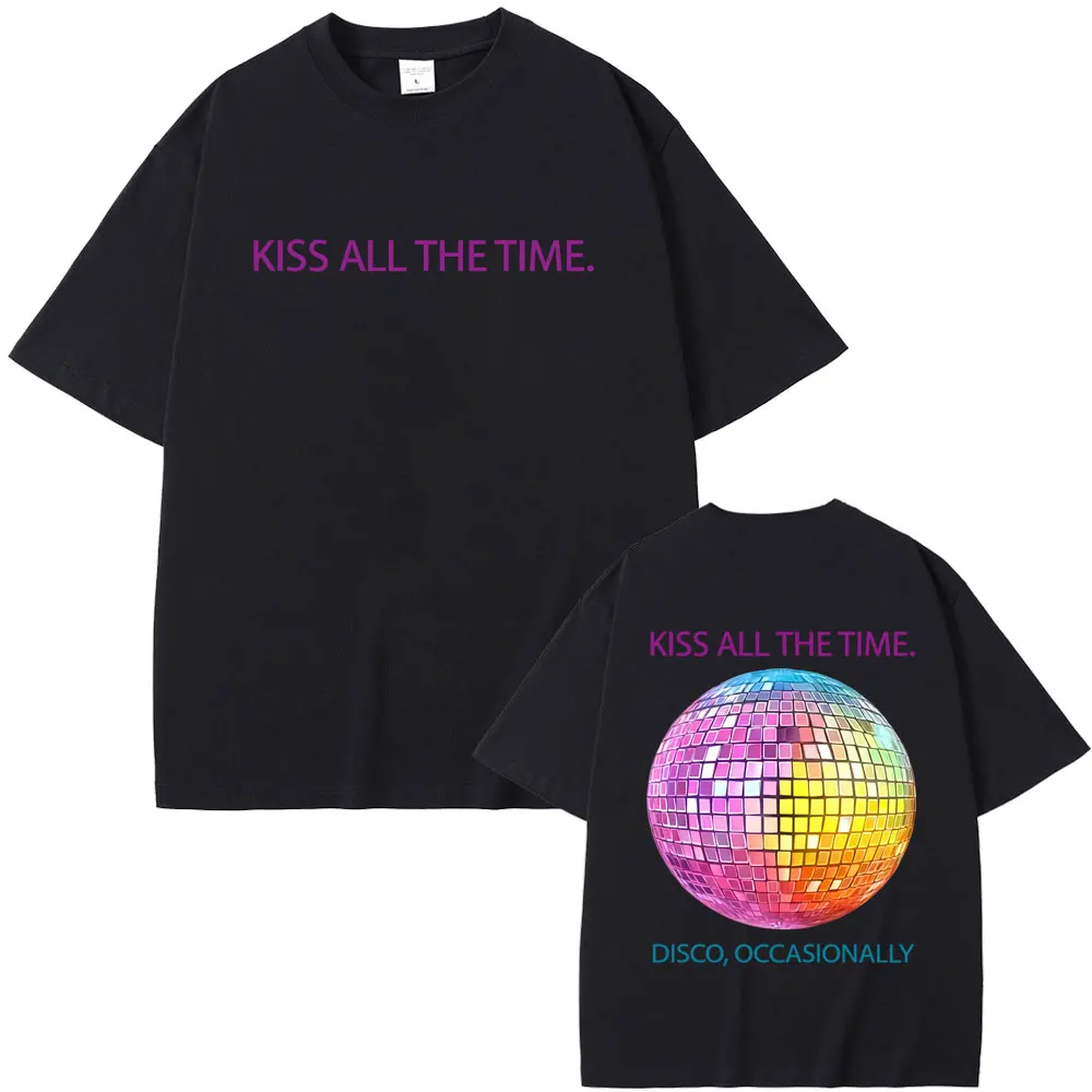 Kiss All The Time Disco Occasionally Graphic Print T-shirt Men Women Fashion Oversized Short Sleeve T Shirts Unisex Streetwear