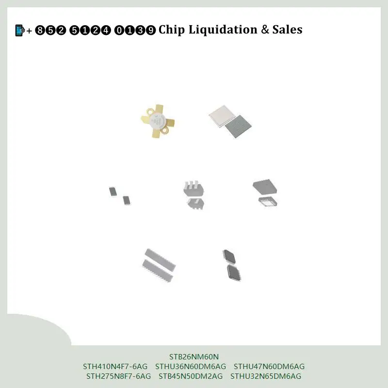 chip-chip-chip-de-circuito-integrado-chip-mcu-stb26nm60n-sth410n4f7-6ag-sthu36n60dm6ag-sthu47n60dm6ag-sth275n8f7-6ag-stb45n50dm2ag