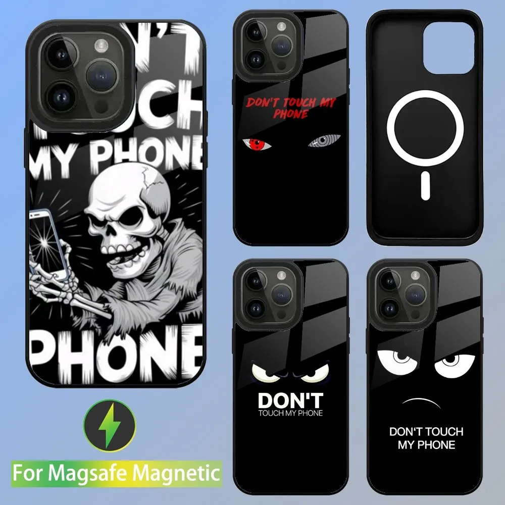 Dont Touch My Phone Phone Case For iPhone 16,15,14,13,12,11,Plus,Pro,Max Mini Magsafe Magnetic Wireless Charging