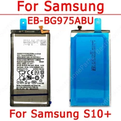 Battery For Samsung Galaxy S10 Plus S10+ G975 4G 5G Battery Replacement 4100 mAh EB-BG975ABU Cellphone Spare Parts