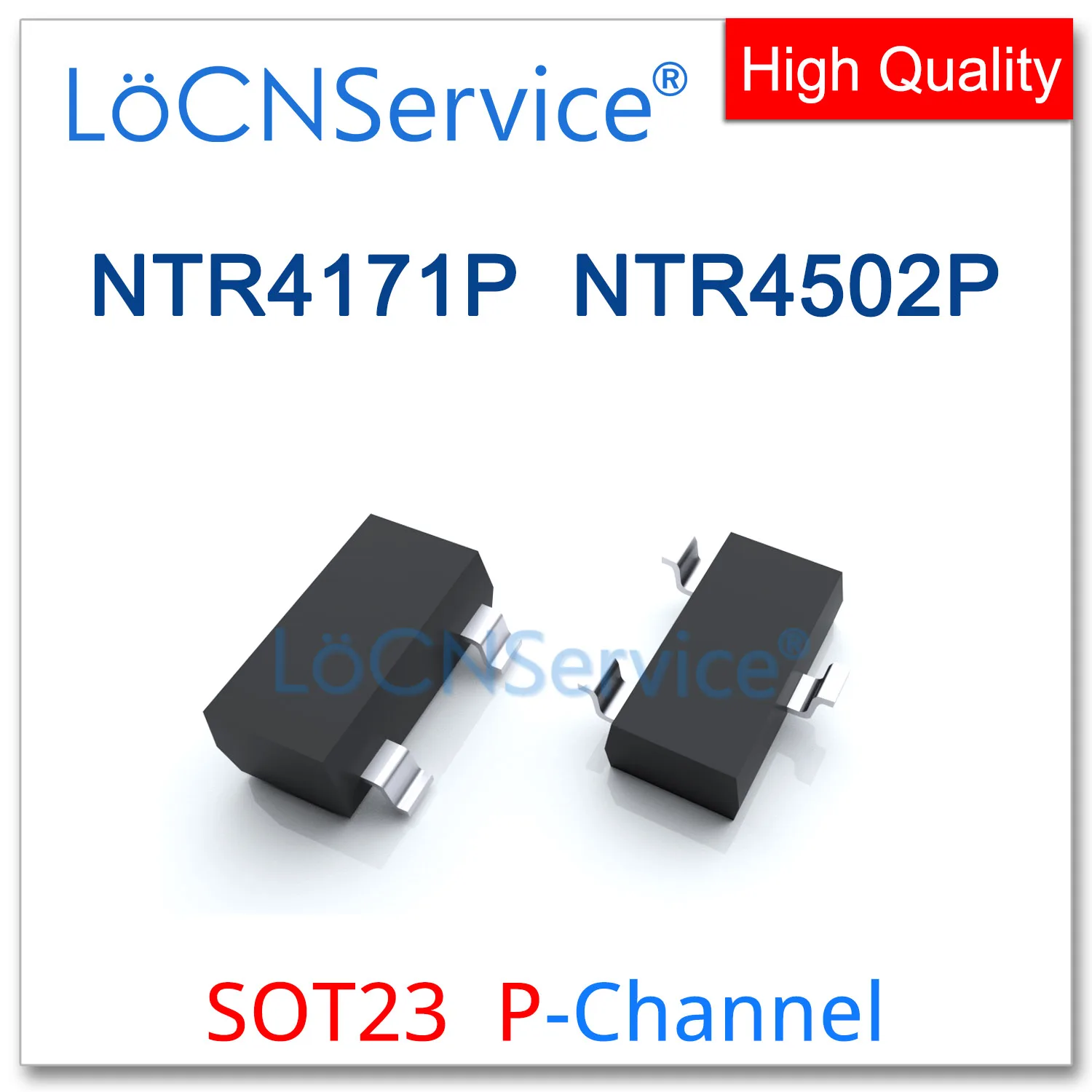 

LoCNService 3000PCS NTR4171P NTR4502P SOT23 P-Channel 20V 30V High quality Made in China NTR NTR4171 NTR4502