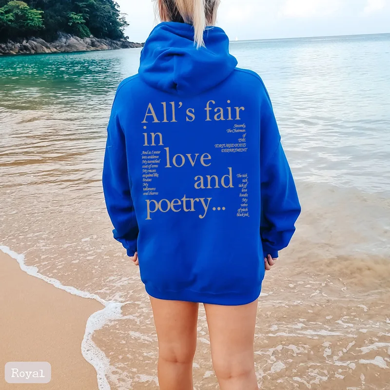 All’s fair in love and poetry European and American hooded sweatshirt solid color letter sweatshirt Oversized Hoodie