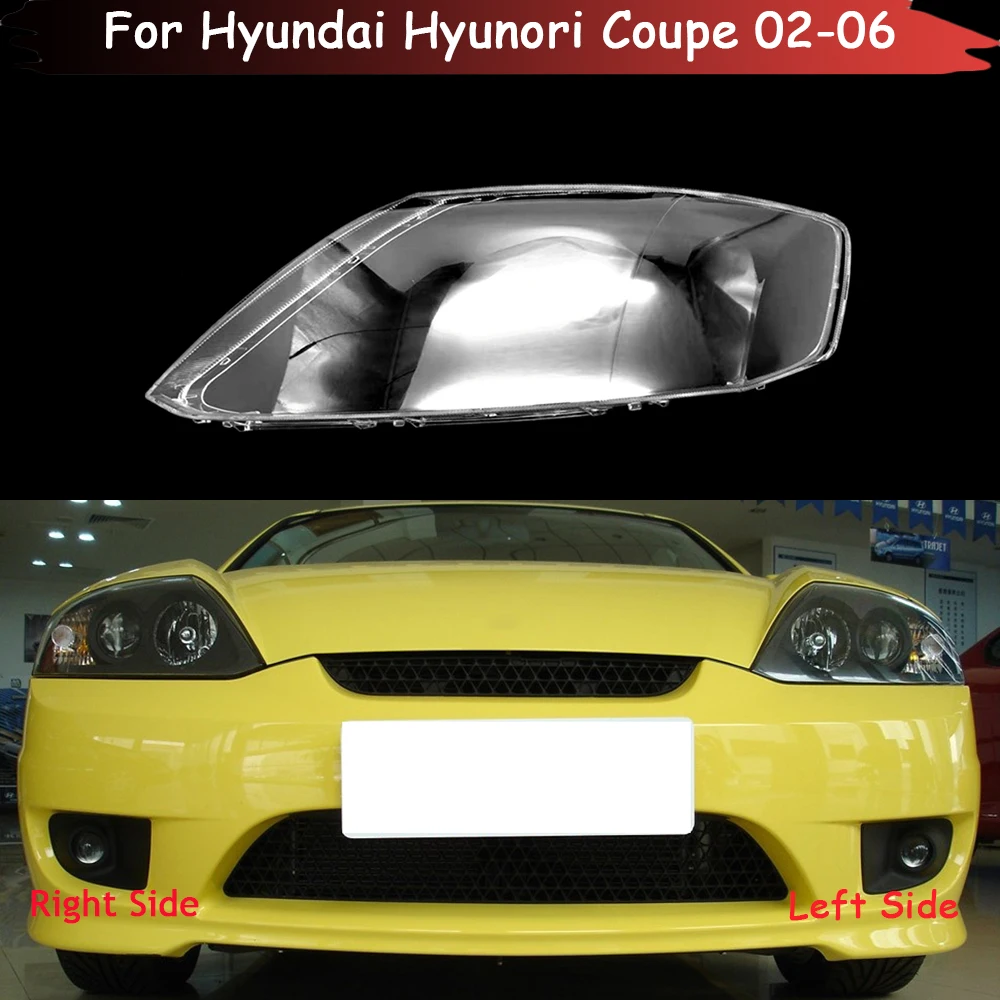 

Auto Headlamp Case For Hyundai Hyunori Coupe 2002-2006 Car Headlight Cover Glass Lamp Shell Lens Glass Caps Light Lampshade