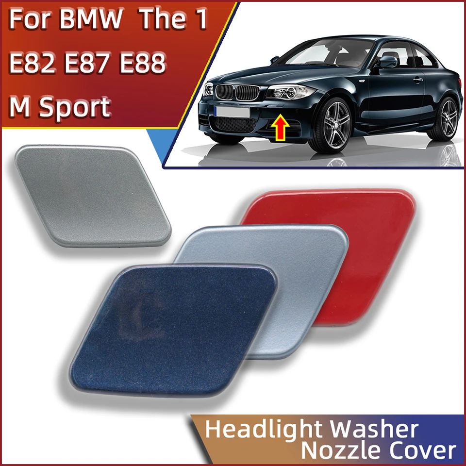 

For BMW 118 120 125 130 135 M Sport E81 E82 E87 E88 / LCI Convertible 2006-2013 Headlight Washer Nozzle Cover Painted Washer Cap