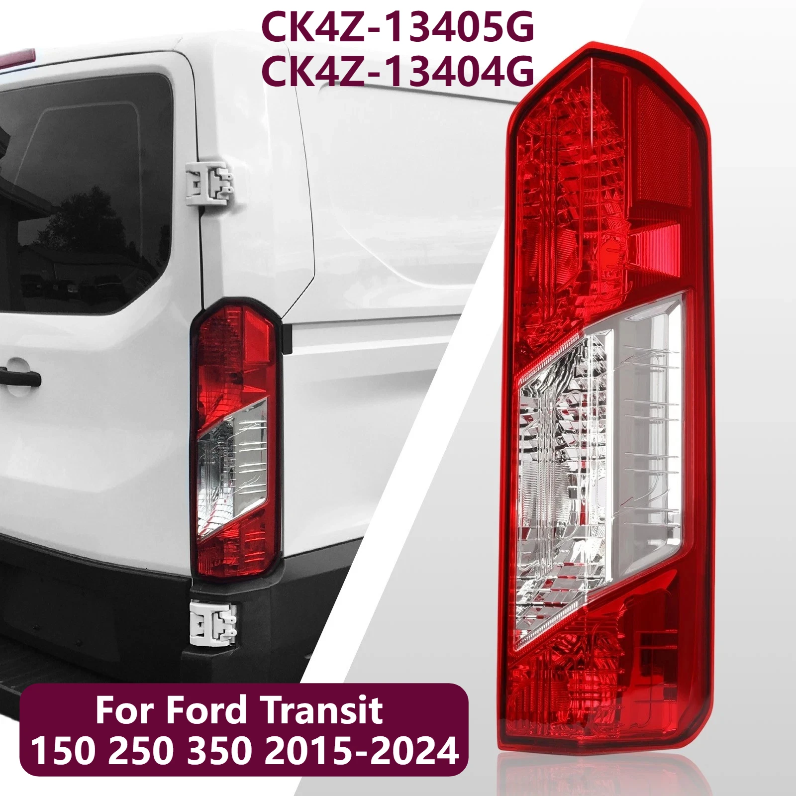 

Левый задний фонарь пассажира и водителя, стоп-сигнал для Ford Transit 150 250 350 2015-2024 CK4Z13404A CK4Z13405A без лампы