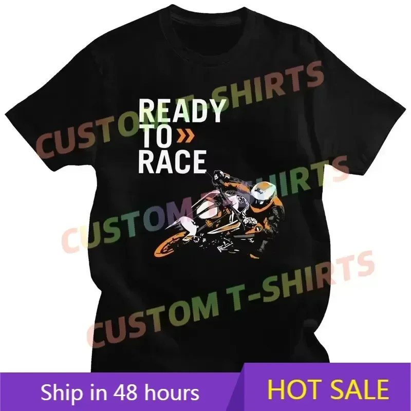 

Summer Men T Shirt Casual Ready To Race Motorbike Fan Motorcycle Enthusiast T-shirt Short Sleeve 100% Cotton S-3XL Cool Tee