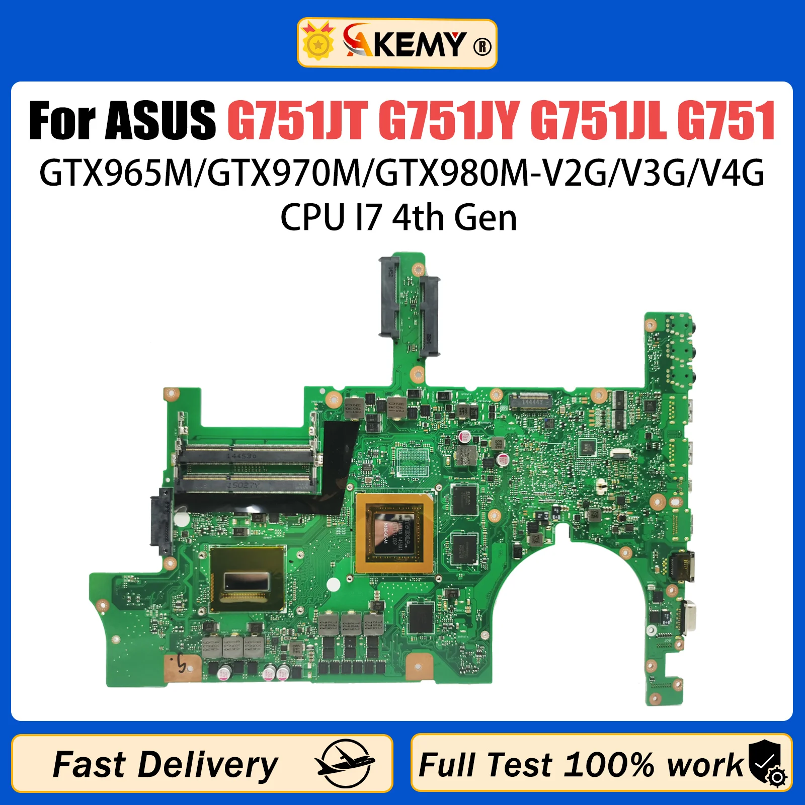 AKEMY G751J For ASUS ROG G751JY G751JT G751JL G751 Laptop motherboard I7 4th Gen CPU GTX965M/2G GTX970M/3G GTX980M/4G