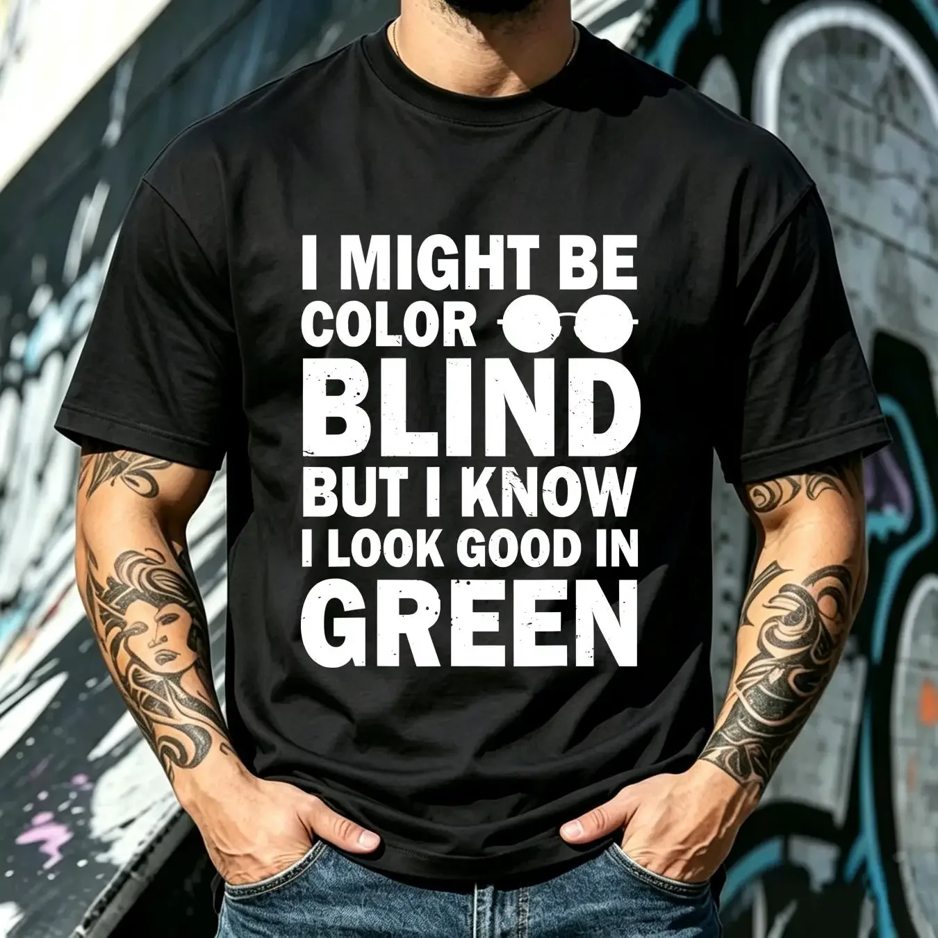 washed T Shirt I Might Be Colorblind But Know Look Good In Green  vintage Washed Top For Everyday Wear Breathable Soft homme