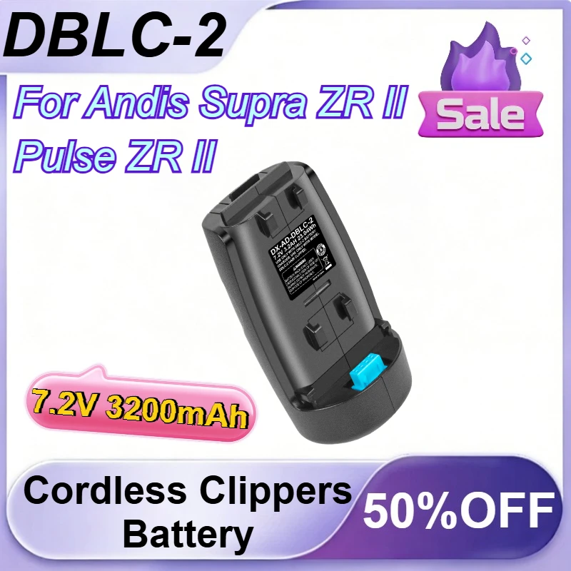 

DBLC-2 7.2V 3200mAh Cordless Clippers Replacement Battery for Andis Supra ZR II & Pulse ZR II
