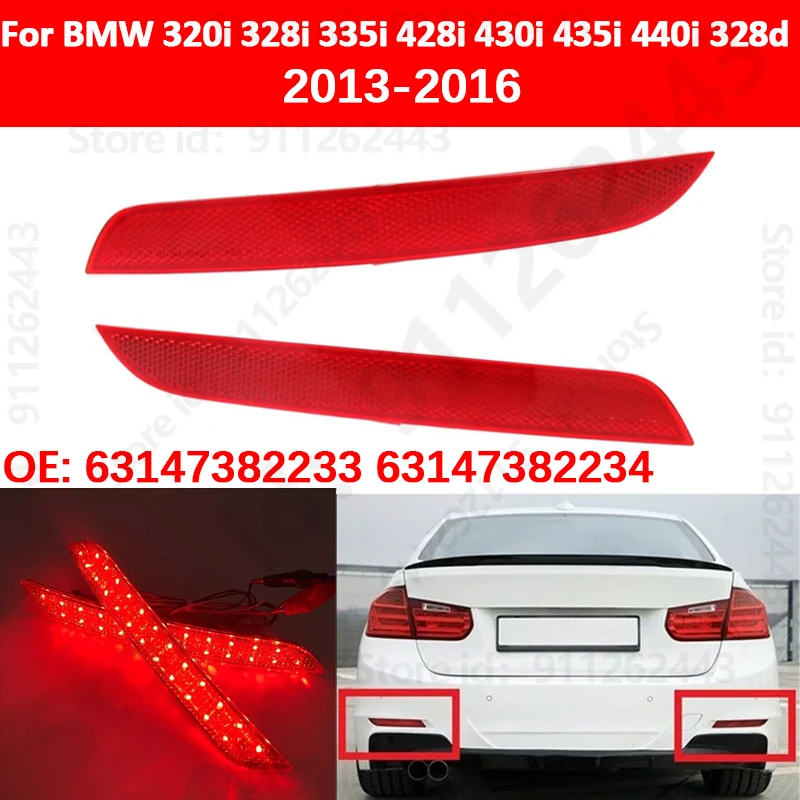 For BMW 320i 328i 335i 428i 430i 435i 440i 328d 2013-2016 Car Bumper Rear Reflector Tail Light 63147382233 63147382234