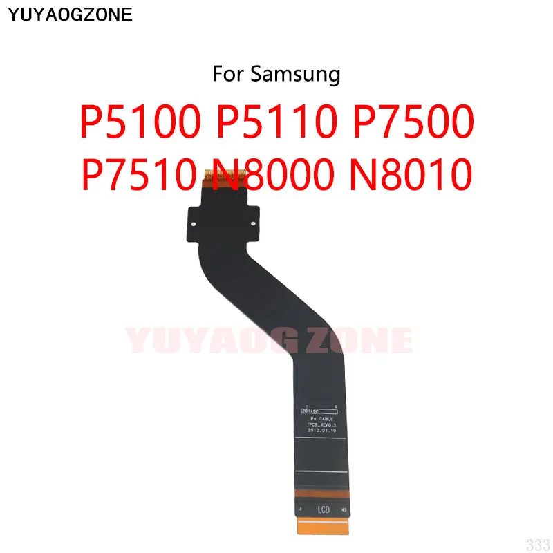 Motherboard LCD Display Connect Cable Main Board Flex Cable For Samsung Galaxy P5100 P5110 P7510 P7500 N8000 N8010