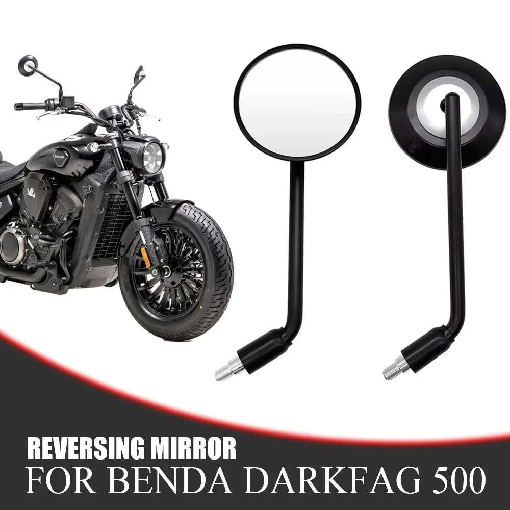 New For Benda Darkfag 500 Original Accessories High Quality Motorcycle Rear View Mirror Brand Black Motorbike Mirrors