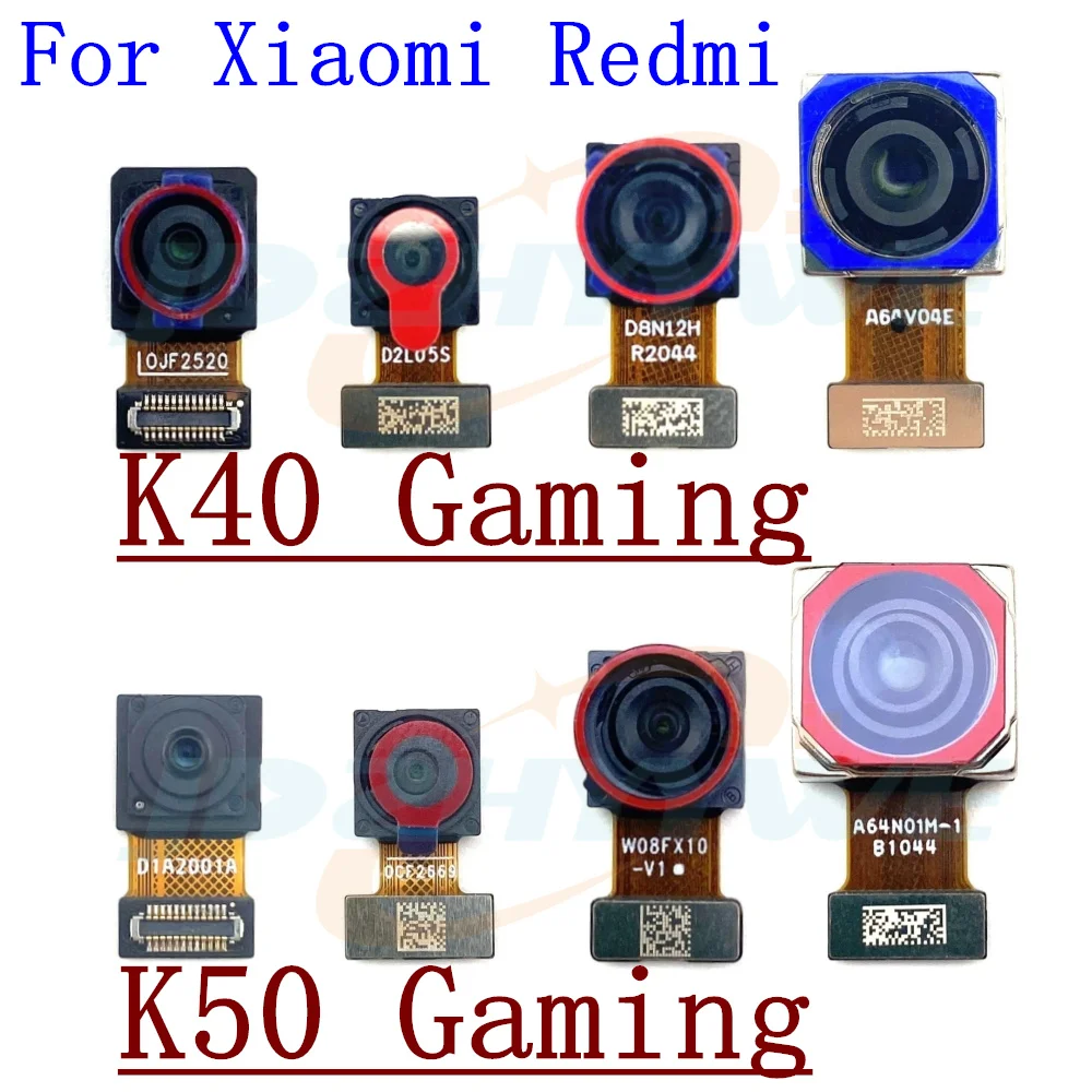 Front Back Camera For Xiaomi Redmi K40 Gaming K50 Gaming Frontal Selfie Backside Facing Main Wide Rear Camera Flex
