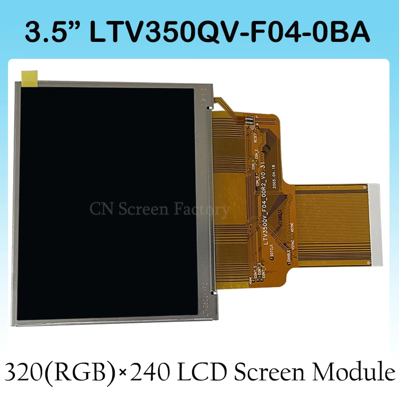 LTV350QV-F04-0BA 3.5 Inch 320(RGB)×240 LCD Display Screen Panel Module 6S1P WLED Backlight System Brand New