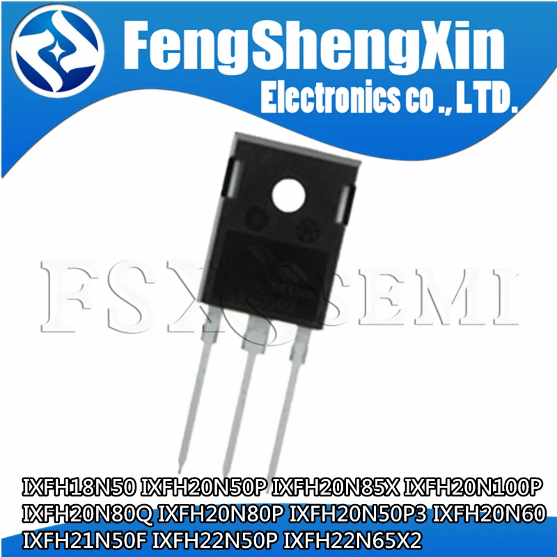 10pcs IXFH18N50 IXFH20N50P IXFH20N85X IXFH20N100P IXFH20N80Q IXFH20N80P IXFH20N50P3 IXFH20N60 IXFH21N50F IXFH22N50P IXFH22N65X2