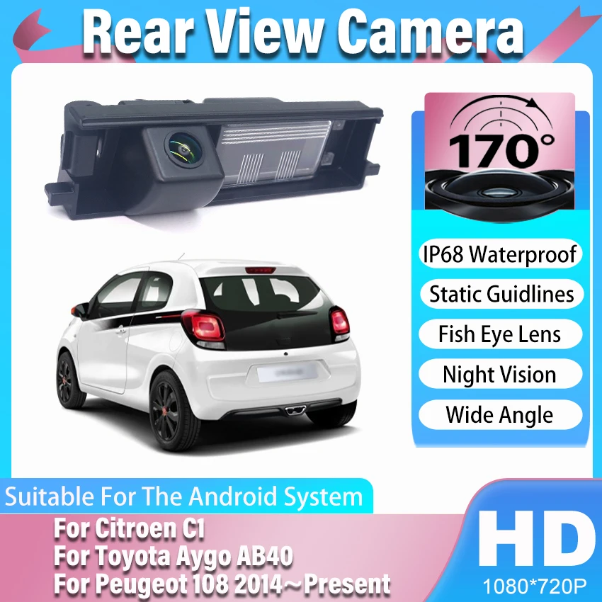 CCD HD 170 °   Камера заднего вида Fisheye для Toyota Aygo AB40, Citroen C1, Peugeot 108 (2014-наст. время) — монитор для парковки и движения задним ходом