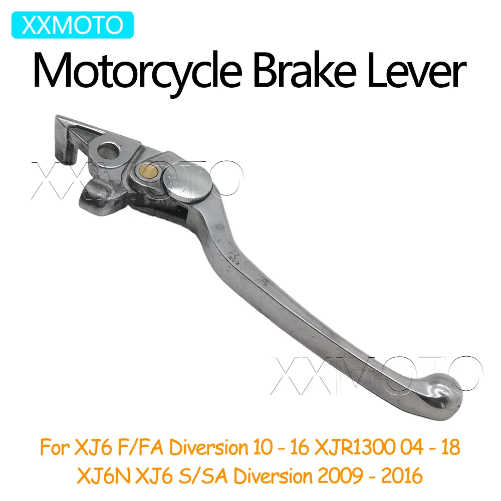 

For YAMAHA XJ6 F FA Diversion 2010-2016 XJ6N XJ6S XJ6SA Diversion 2009-2016 XJR1300 XJR 1300 2004-2018 Motorcycle Brake Lever