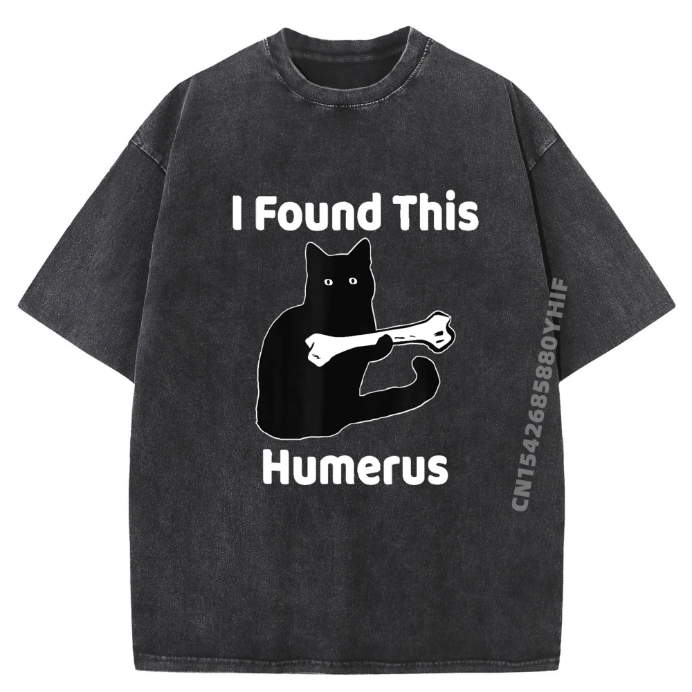 

Футболка I Found This Humerus со слоганом, топы со скидкой, футболки, роскошный дизайн, мужские высококачественные хлопковые потертые футболки