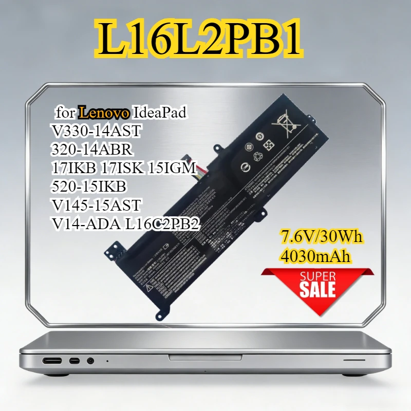 

L16L2PB1 L16L2PB2 Laptop Battery for Lenovo IdeaPad V330-14AST 320-14ABR 17IKB 17ISK 15IGM 520-15IKB V145-15AST V14-ADA L16C2PB2