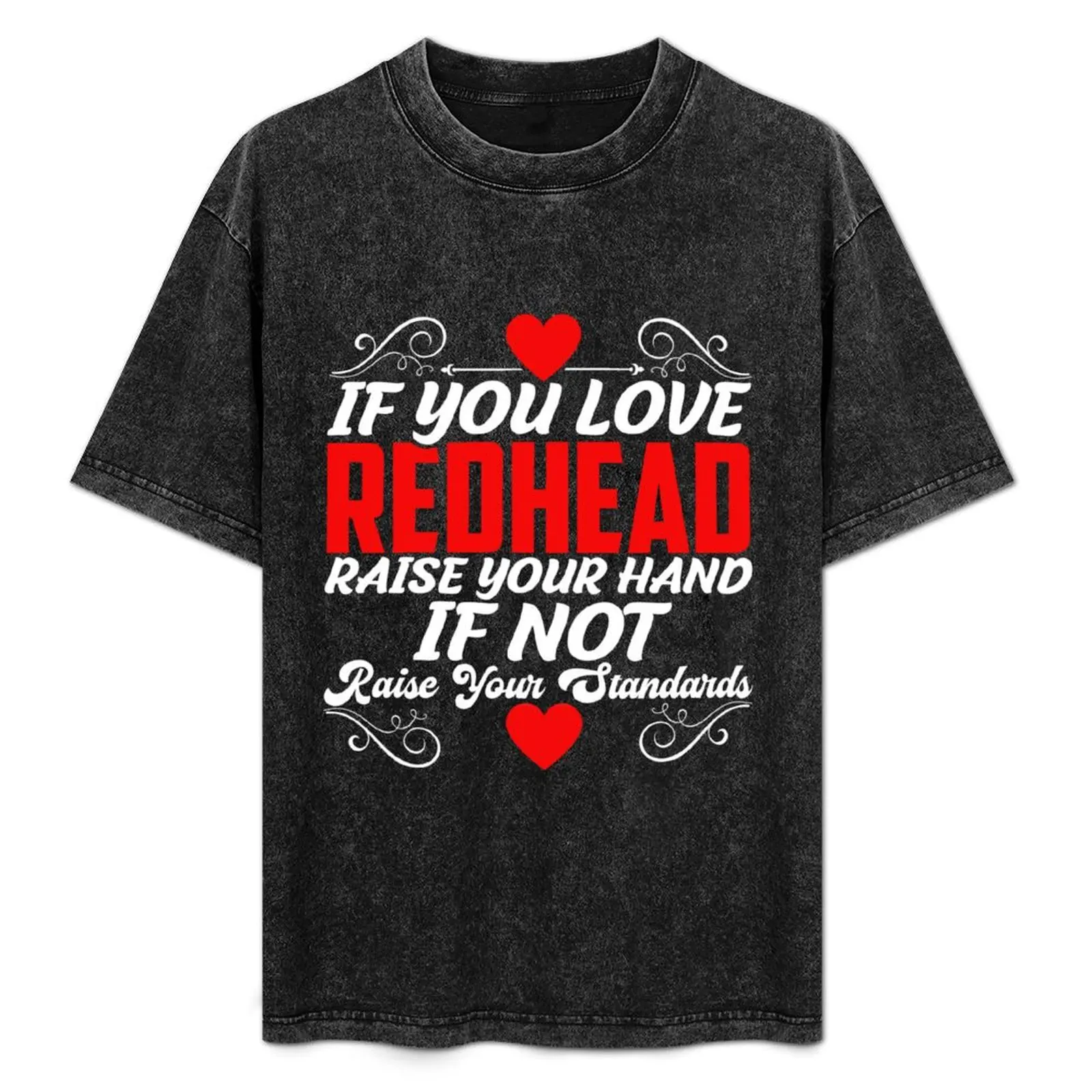 

Love Redhead Heart Ginger Red Orange Hair Haired Red Head T-Shirt Industrial Work Tee Shirt