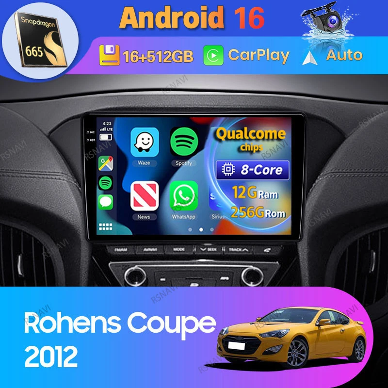 

Android 16 Car Radio For Hyundai Rohens Coupe 2012 Carplay Auto Multimedia Player GPS Video Head Unit DVD 2Din Navigation Stereo